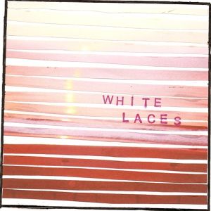 White Laces ep 2011