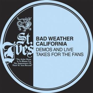 bad weather california demos and live takes lp