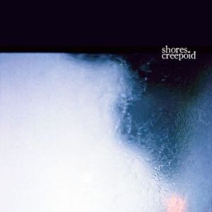 shores creepoid no idea split 7 golden string 2012 weak trees