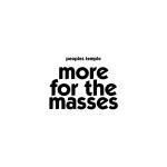 people's temple more for the masses lp 2012 hozac records