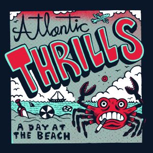 atlantic thrills a day at the beach 7 almost ready records 2013