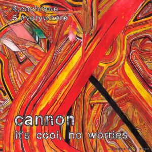 cannon it's cool no worries 7 ep 2013 bon voyage records