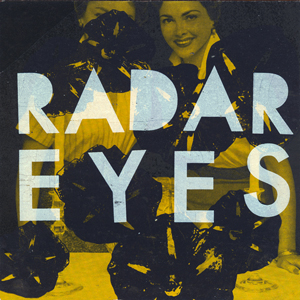 radar eyes positive feedback 7 hozac records 2014