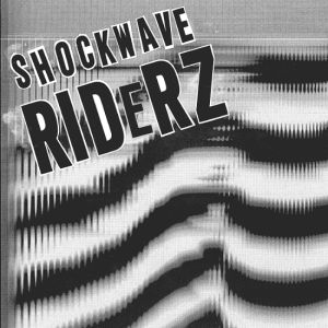 Shockwave Riderz dearest 7 velocity of sound records 2014