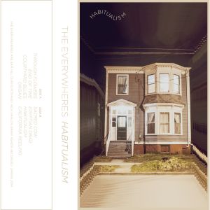 everywheres habitualism cs self released 2014
