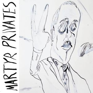 martyr privates st lp bedroom suck records 2014