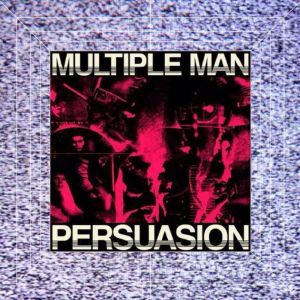 multiple man persuasion 12 ep burka for everybody records 2015