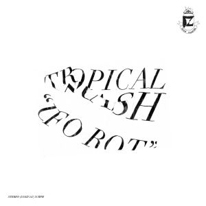 tropical trash ufo rot lp load records riot season 2015