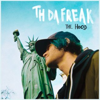 TH da freak the hood lp howlin banana records 2018
